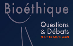 Semaine bioethique du 9 au 13 mars 2009 à Poitiers